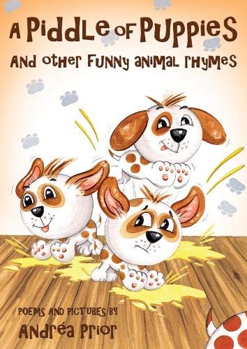 Beispielbild fr A Piddle of Puppies: And Other Funny Animal Rhymes zum Verkauf von WorldofBooks