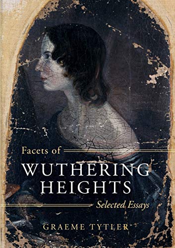 9781789016239: Facets of Wuthering Heights: Selected Essays