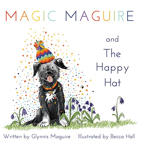 Beispielbild fr Magic Maguire and The Happy Hat zum Verkauf von WorldofBooks