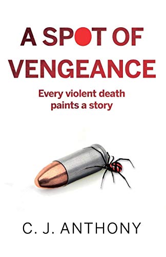 Beispielbild fr A Spot of Vengeance zum Verkauf von WorldofBooks