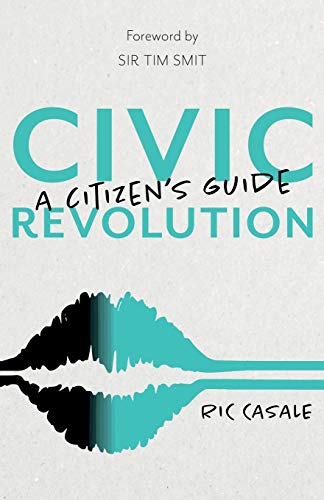 Beispielbild fr Civic Revolution: A Citizen's Guide zum Verkauf von WorldofBooks
