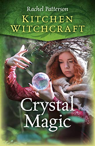 Beispielbild fr Kitchen Witchcraft: Crystal Magic (Kitchen Witchcraft, 3) zum Verkauf von HPB-Emerald