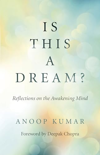 Beispielbild fr Is This a Dream?: Reflections on the Awakening Mind zum Verkauf von WorldofBooks