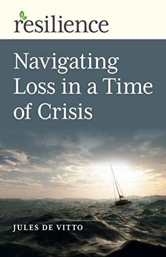 Beispielbild fr Resilience: Navigating Loss in a Time of Crisis zum Verkauf von WorldofBooks