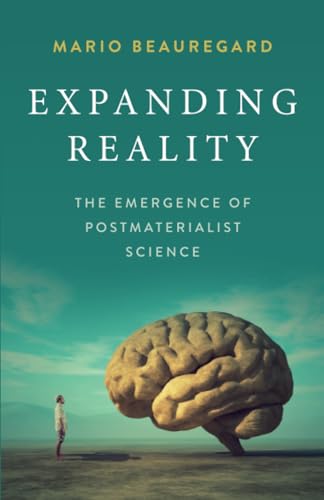 Stock image for Expanding Reality: The Emergence of Postmaterialist Science (Academic and Specialist) for sale by KuleliBooks