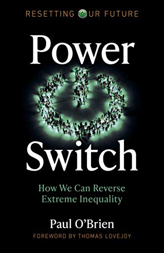 Beispielbild fr Power Switch: How We Can Reverse Extreme Inequality zum Verkauf von ThriftBooks-Atlanta