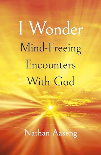 Beispielbild fr I Wonder: Mind-Freeing Encounters With God zum Verkauf von Buchpark