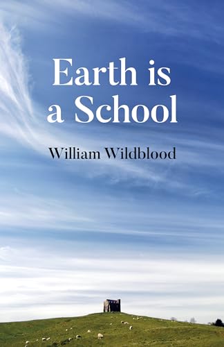 Stock image for Earth is a School for sale by -OnTimeBooks-