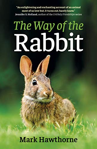 Stock image for The Way of the Rabbit for sale by Blackwell's