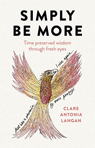 Beispielbild fr SIMPLY BE MORE: TIME PRESERVED WISDOM TH Format: Paperback zum Verkauf von INDOO