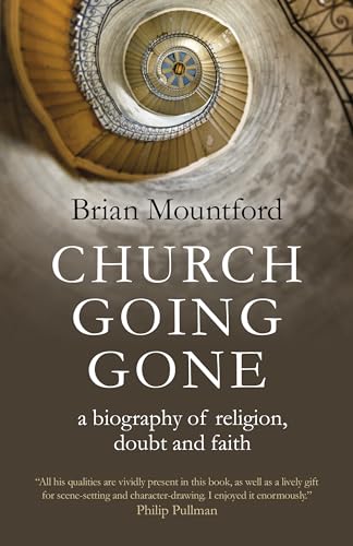 Beispielbild fr Church Going Gone: a biography of religion, doubt, and faith (The New Open Spaces) zum Verkauf von WorldofBooks