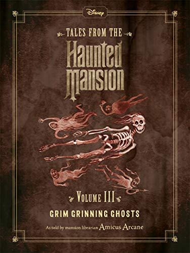 Stock image for Disney Tales from the Haunted Mansion Volume III Grim Grinning Ghosts for sale by WorldofBooks