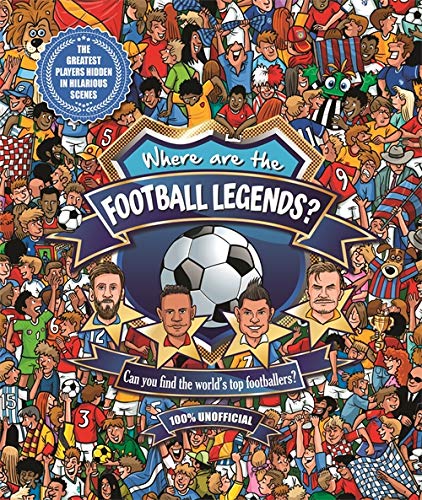 Stock image for Where are the Football Legends? (Find Me) for sale by AwesomeBooks