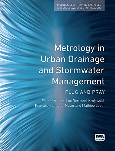 Stock image for Metrology in Urban Drainage and Stormwater Management: Plug and pray (Paperback) for sale by CitiRetail