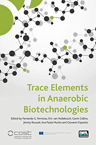 Beispielbild fr Trace Elements in Anaerobic Biotechnologies zum Verkauf von PBShop.store US