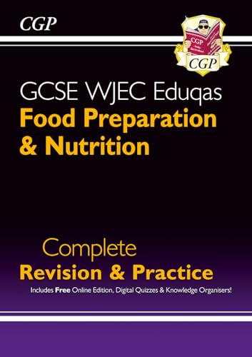 Stock image for New 9-1 GCSE Food Preparation & Nutrition WJEC Eduqas Complete Revision & Practice (with Online Edn) (CGP GCSE Food 9-1 Revision) for sale by AwesomeBooks