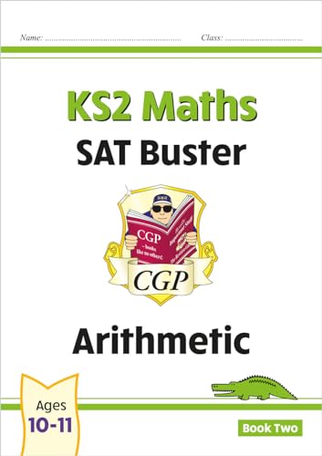 Stock image for New KS2 Maths SAT Buster. Book 2. Arithmetic for sale by Blackwell's