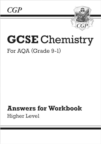 Stock image for New Grade 9-1 GCSE Chemistry: AQA Answers (for Workbook) - Higher (CGP GCSE Chemistry 9-1 Revision) for sale by Revaluation Books