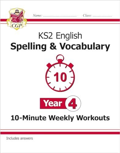 Stock image for KS2 Year 4 English 10-Minute Weekly Workouts: Spelling & Vocabulary (CGP Year 4 English) for sale by WorldofBooks