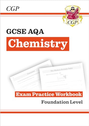 Stock image for New GCSE Chemistry AQA Exam Practice Workbook Foundation CGP GCSE Chemistry 91 Revision for sale by PBShop.store US