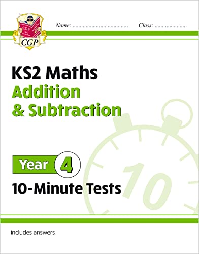 Stock image for New Ks2 Maths 10-Minute Tests: Addition & Subtraction - Year 4 for sale by GreatBookPrices