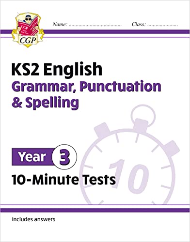 9781789086720: KS2 Year 3 English 10-Minute Tests: Grammar, Punctuation & Spelling (CGP Year 3 English)