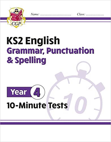 Stock image for New Ks2 English 10-minute Tests: Grammar, Punctuation & Spelling - Year 4 for sale by GreatBookPrices