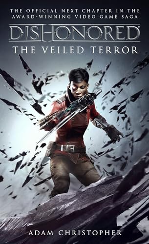 Beispielbild fr Dishonored - The Veiled Terror: 3 zum Verkauf von WorldofBooks