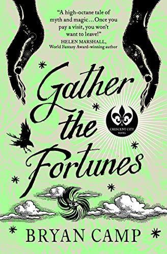Beispielbild fr Gather the Fortunes (A Crescent City Novel): 2 zum Verkauf von WorldofBooks