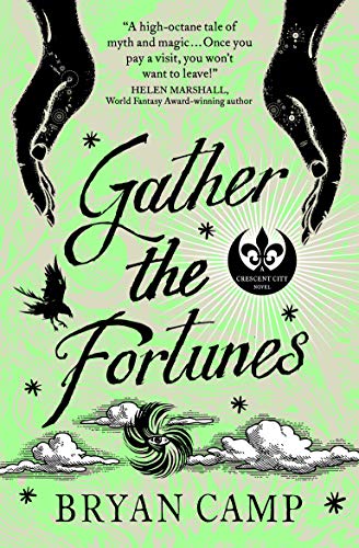 9781789091229: Gather the Fortunes: A Crescent City Novel