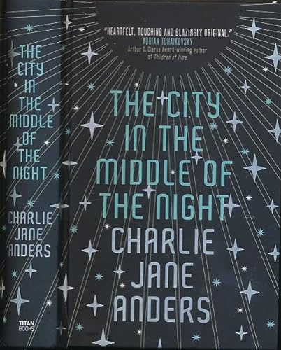 9781789092035: The City in the Middle of the Night: Signed Edition