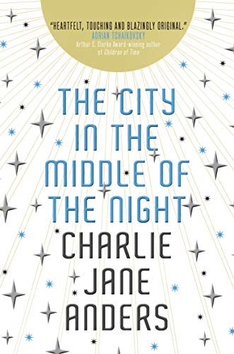 Beispielbild fr The City in the Middle of the Night zum Verkauf von WorldofBooks