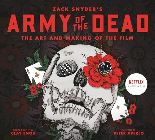 Beispielbild fr Army of the Dead: A Film by Zack Snyder: The Making of the Film zum Verkauf von Bellwetherbooks