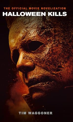 Beispielbild fr Halloween Kills: The Official Movie Novelisation zum Verkauf von WorldofBooks