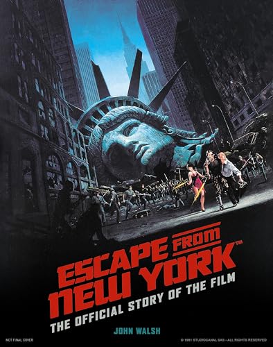 

Escape from New York: The Official Story of the Film (Hardcover)