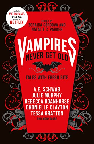 9781789096958: Vampires Never Get Old: Tales with Fresh Bite: Incl. first kill by v.e. schwab