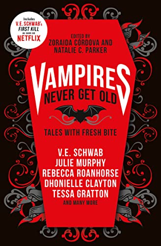 Stock image for Vampires Never Get Old: Tales with Fresh Bite for sale by savehere619