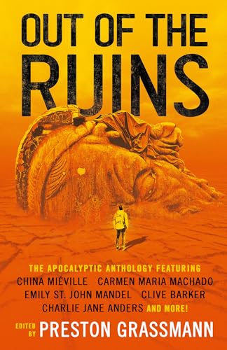 Stock image for Out of the Ruins: The apocalyptic anthology for sale by MusicMagpie