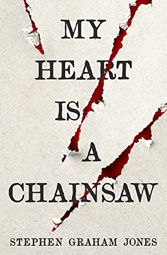 Beispielbild fr My Heart Is a Chainsaw zum Verkauf von Blackwell's