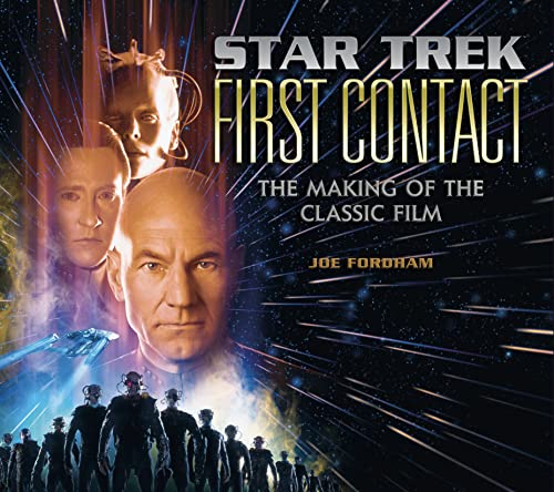 9781789098556: STAR TREK FIRST CONTACT MAKING CLASSIC FILM HC: The Making of the Classic Film