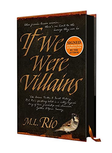If We Were Villains: The sensational TikTok Book Club pick - signed edition  - M. L. Rio: 9781789098877 - AbeBooks