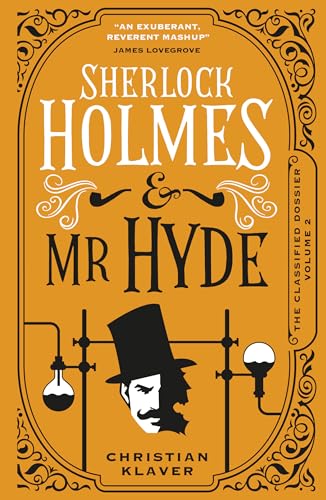 9781789099294: Sherlock Holmes and Mr Hyde: The Classified Dossier