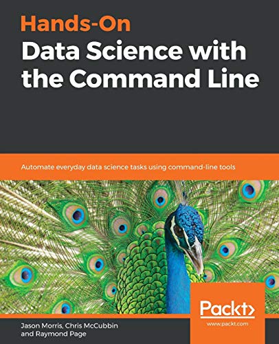 Imagen de archivo de Hands-On Data Science with the Command Line a la venta por Lucky's Textbooks