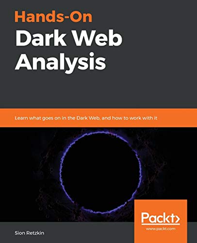 9781789133363: Hands-On Dark Web Analysis