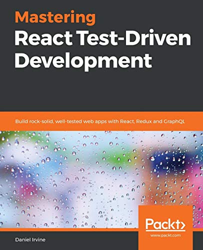 Immagine dell'editore per Mastering React Test-Driven Development venduto da Chiron Media