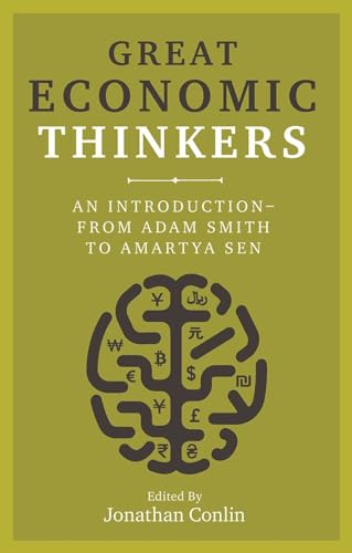 Beispielbild fr Great Economic Thinkers: An Introduction from Adam Smith to Amartya Sen zum Verkauf von AwesomeBooks