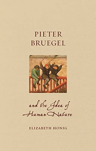 Beispielbild fr Pieter Bruegel and the Idea of Human Nature (Renaissance Lives) zum Verkauf von HPB-Red