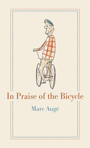 Imagen de archivo de In Praise of the Bicycle a la venta por Better World Books