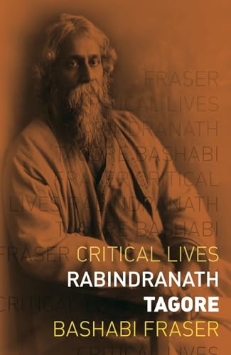 Stock image for Rabindranath Tagore (Critical Lives) for sale by SecondSale