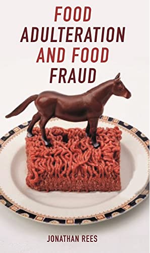 Stock image for Food Adulteration and Food Fraud for sale by ThriftBooks-Dallas